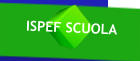 ISPEF SCUOLA