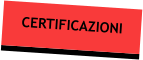 CERTIFICAZIONI