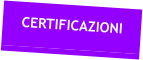 CERTIFICAZIONI