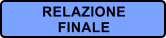 RELAZIONE FINALE