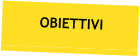 OBIETTIVI